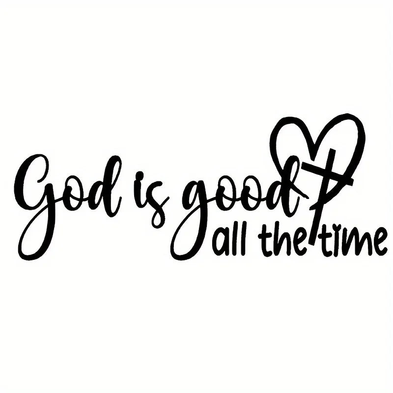 1PC "God Is Good, All The Time" Christian Bible Verse Sticker Elegant Font with Heart Symbol Durable Vinyl Decal for Car Window