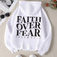 Faith over fear Christian Hoodie Christian hoodie Jesus hoodie Fashion hoodie Bible Verse Men and women can be aesthetic 2024