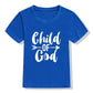 Child of God Toddler Kids Color T-Shirt Boy Girl Baby Born Crawling Short Sleeve Tops Holiday Faith Shirt Christian Easter Gifts