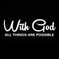 With God All Things Are Possible Car Sticker Waterproof Vinyl Decal Car Accessories Decor Pegatinas Para Coche