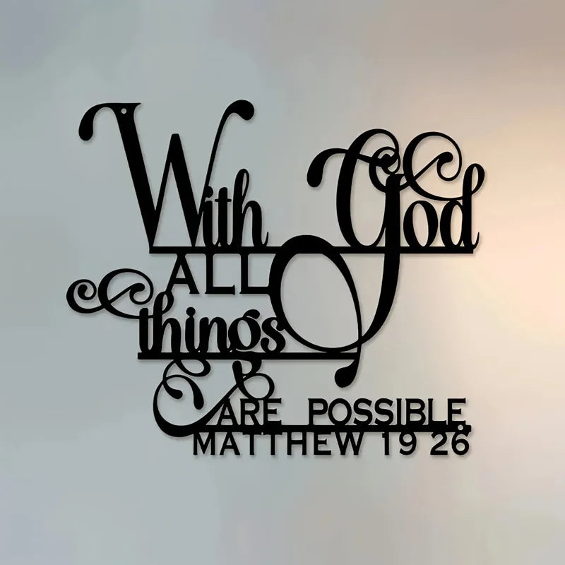 Biblical Quote Metal Wall Art - Inspirational 'with God, Anything Is Possible' - Balcony, Decorative Sculpture by Matthew 19:26