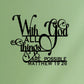 Biblical Quote Metal Wall Art - Inspirational 'with God, Anything Is Possible' - Balcony, Decorative Sculpture by Matthew 19:26