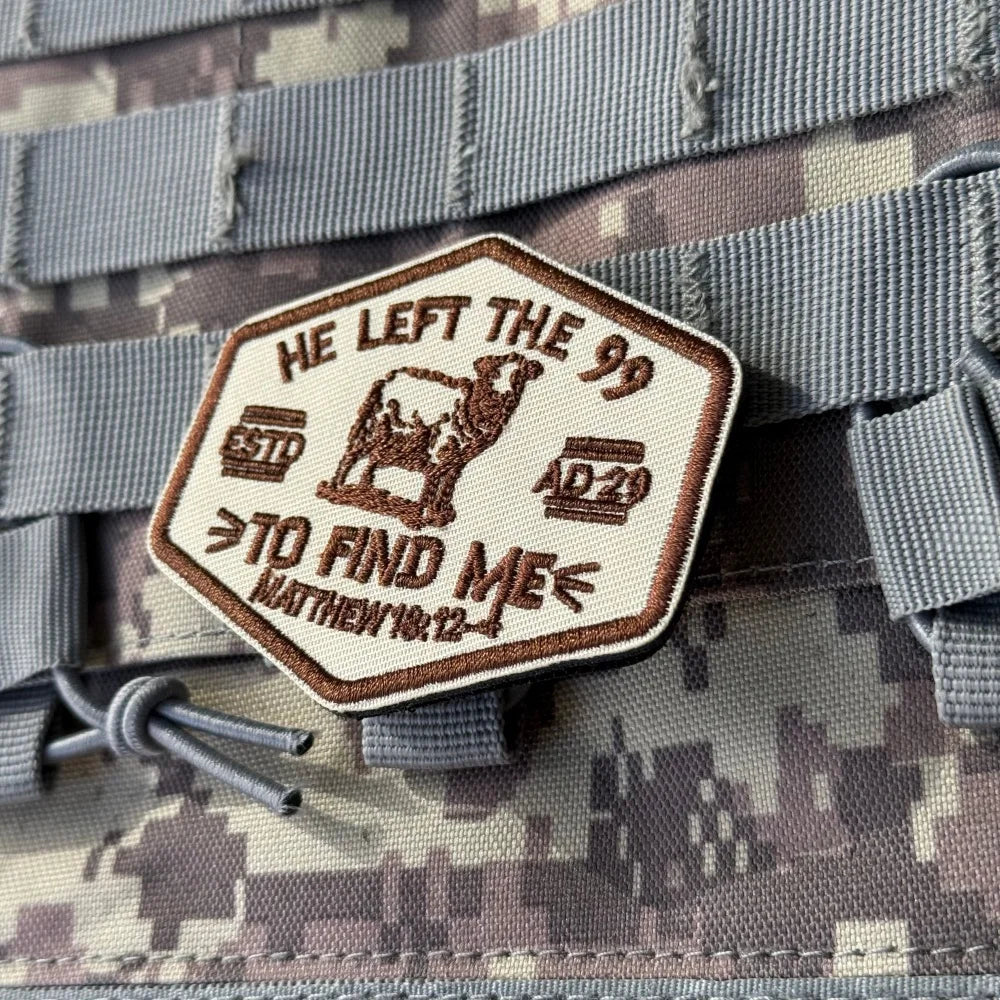 He Left The 99 To Find Me Patch Christian Bible Verse Morale Tactical Patch Army Backpack Sticker Embroidered Hook&Loop Patches