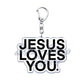 Jesus Loves You Letter Keychains Christian God Bible Quote Keyring for Accessories Bag Pendant Key Chain Jewelry Fans Lover Gift