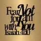 Elegant Minimalist Christian Faith Metal Wall Decor -Hebrew Script Bible Verse "Fear Not for I Am with You" -Golden - Heavy-Duty